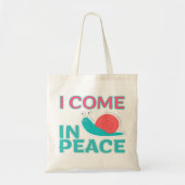 Grappige "Ik kom in vrede" Grappige Quote Overeenk Tote Bag (Voorkant)