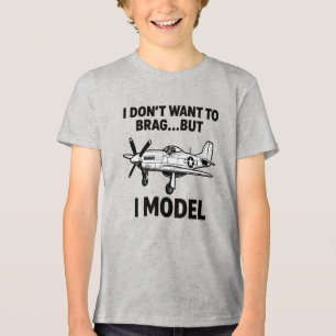 Grappige 'Ik modelleer'-quote met vliegtuig P‑51 M Tri-Blend Shirt