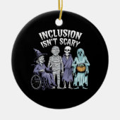 Grappige inclusie is geen enge leraar Halloween 20 Keramisch Ornament (Voorkant)