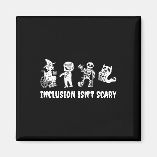 Grappige inclusie is geen enge leraar Halloween 20 Magneet (Voorkant)