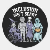 Grappige inclusie is geen enge leraar Halloween 20 Ronde Sticker (Voorkant)