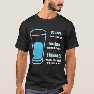 Grappige Ingenieur Glas Dubbel zo Groot als het We T-shirt