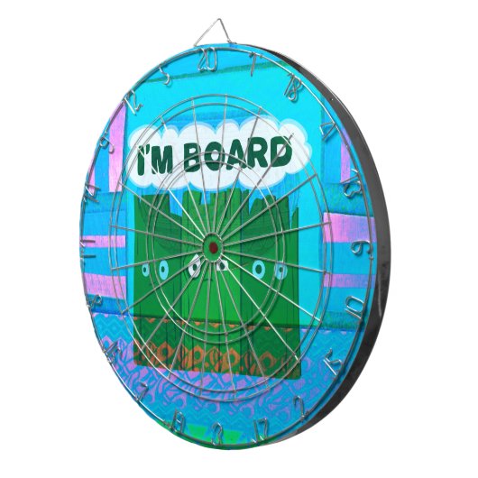 Grappige Inspirerend afbeelding: Ik verveel me Tek Dartbord (Voorkant Rechts)