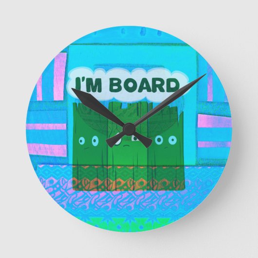 Grappige Inspirerend afbeelding: Ik verveel me Tek Ronde Klok (Voorkant)