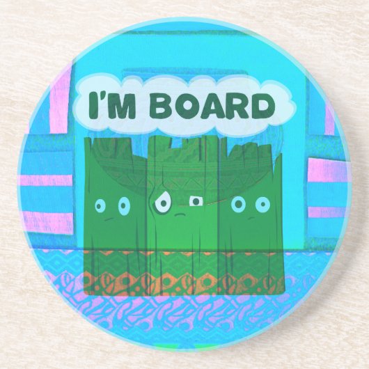 Grappige Inspirerend afbeelding: Ik verveel me Tek Zandsteen Onderzetter (Voorkant)