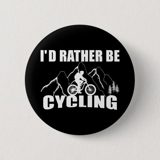 grappige inspirerend fietscitaten ronde button 5,7 cm (Voorkant)