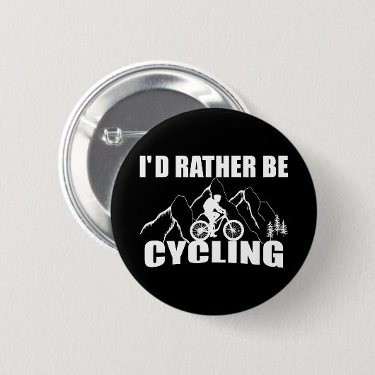 grappige inspirerend fietscitaten ronde button 5,7 cm (Voorkant /achterkant)