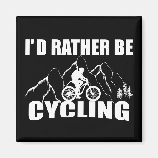 grappige inspirerende citaten over fietsen magneet (Voorkant)