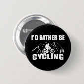grappige inspirerende citaten over fietsen ronde button 5,7 cm (Voorkant /achterkant)