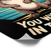 Grappige Inspirerende Otter Positiviteit Motiveren Poster (Hoek)