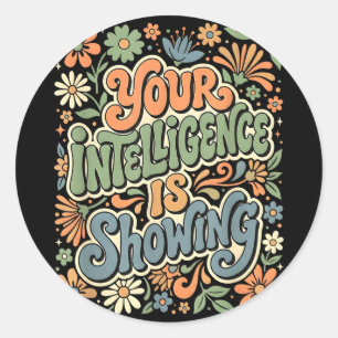 Grappige intelligentie toont sarcastisch ironischG Ronde Sticker