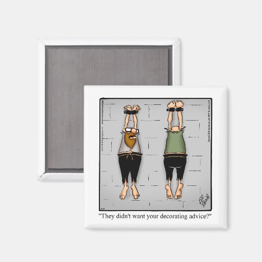 Grappige interieurontwerper Humor magneten (Voorkant / Achterkant)