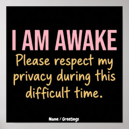 Grappige introvert citaat Ik ben wakker, respectee Poster