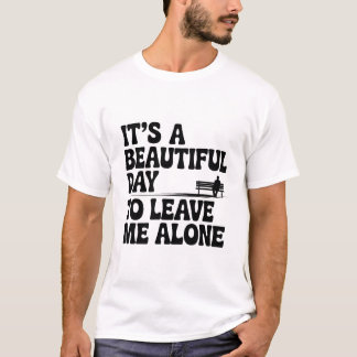 Grappige Introvert Grappige Dag Om Alleen Te Zijn T-shirt