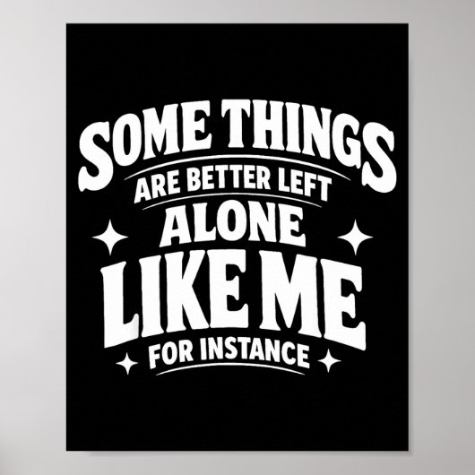Grappige introvert sarcastische sommige dingen zij poster (Voorkant)