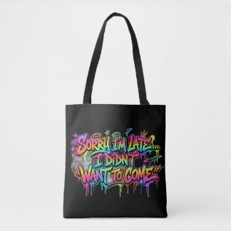 Grappige introvert Sorry dat ik te laat ben Graffi Tote Bag