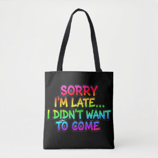 Grappige Introvert Sorry dat ik te laat ben Regenb Tote Bag
