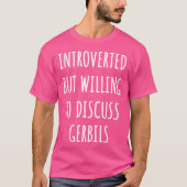 Grappige introverte Gerbil T-shirt (Voorkant)