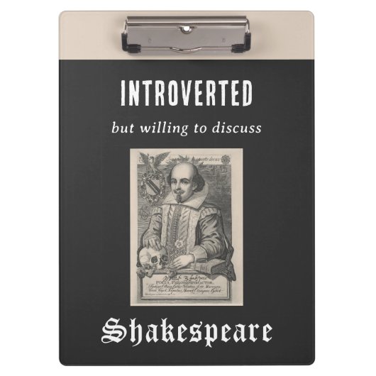 Grappige introverte Humor Cool Shakespeare thema Klembord (Voorkant)