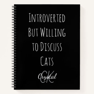 Grappige Introverte Maar Bereid Om Over Katten Te  Notitieboek