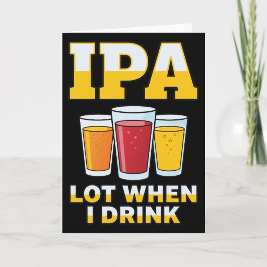 Grappige IPA Partij Als Ik Drink, Ambachtelijk Bie Kaart (Voorkant)
