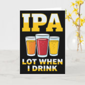 Grappige IPA Partij Als Ik Drink, Ambachtelijk Bie Kaart (Gele Bloem)