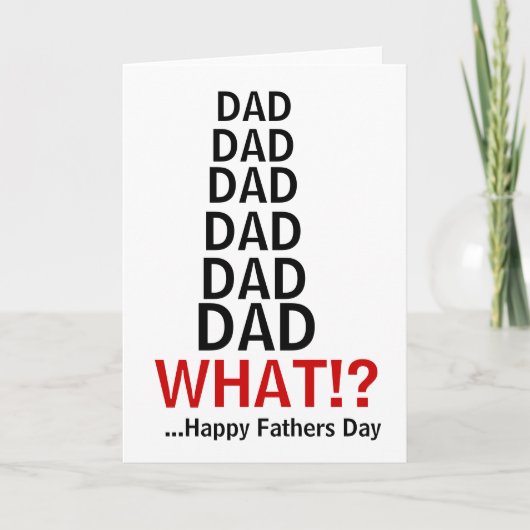 Grappige irritante vader vadersdag kaart (Voorkant)