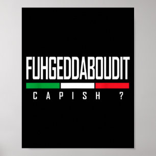 Grappige Italiaanse gezegdes Vergeet het maar Slan Poster