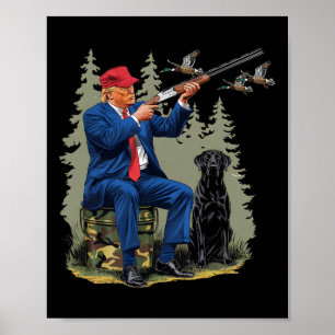 Grappige Jacht Eend Trump Camo Jacht Hallo Jagen Poster