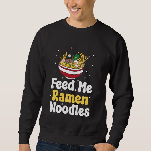 Grappige Japanse Ramen Feed Me Ramen Trui (Voorkant)