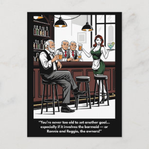 Grappige 'Je bent nooit te oud' ansichtkaart Briefkaart
