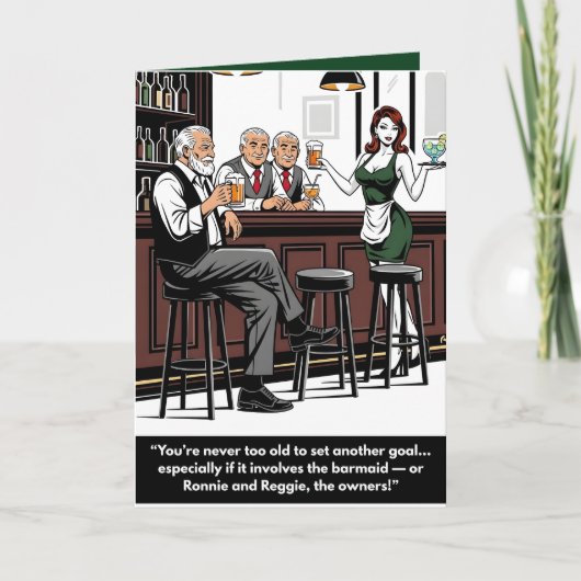 Grappige 'Je bent nooit te oud' kaart (Voorkant)