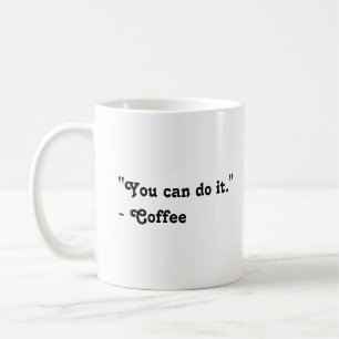 Grappige Je kunt het Kopje koffie Koffiemok