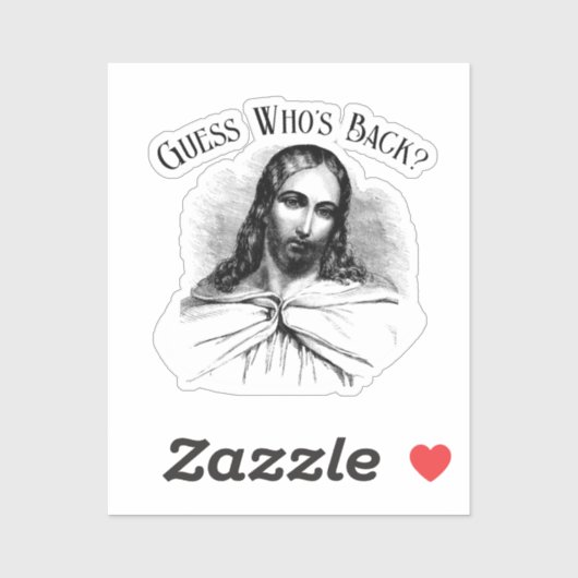 Grappige Jesus Meme raad eens wie er terug is? Sticker (Vel)