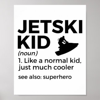 Grappige Jetski Jongere Definitie Jet Skiën _1 Poster