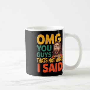 Grappige Jezus Dat Is Niet Wat Gezegd Religieuze G Koffiemok