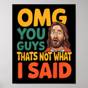 Grappige Jezus Dat Is Niet Wat Gezegd Religieuze G Poster