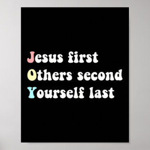 Grappige Jezus Eerst Anderen Ten Tweede Jezelf Laa Poster