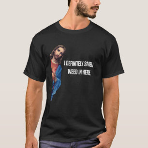 Grappige Jezus Ik Ruik Zeker Wiet Hier Religieus T-shirt