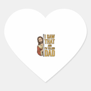 Grappige Jezus Ik Zag Dat en Ik Vertel het Papa On Hart Sticker