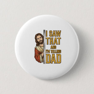 Grappige Jezus Ik Zag Dat En Ik Vertel Het Papa On Ronde Button 5,7 Cm