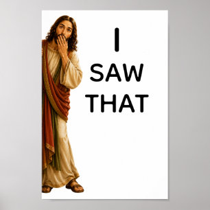 Grappige Jezus Ik Zag Dat Poster