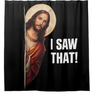 Grappige Jezus "Ik Zag Het" Christelijk meme ontwe Douchegordijn