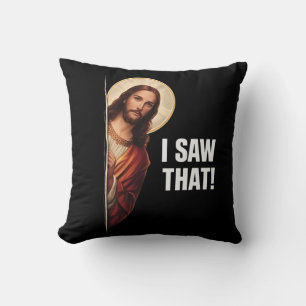 Grappige Jezus "Ik Zag Het" Christelijk meme ontwe Kussen