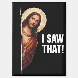 Grappige Jezus "Ik Zag Het" Christelijk meme ontwe Magneet