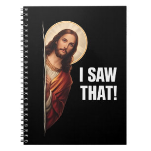 Grappige Jezus "Ik Zag Het" Christelijk meme ontwe Notitieboek
