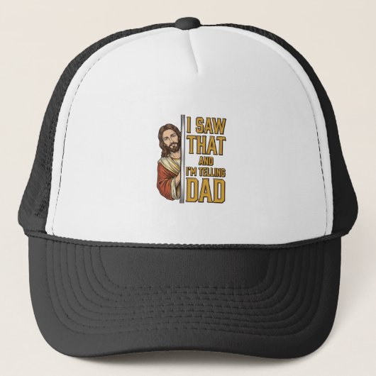 Grappige Jezus Ik Zag Het en Ik Vertel het Papa On Trucker Pet (Voorkant)
