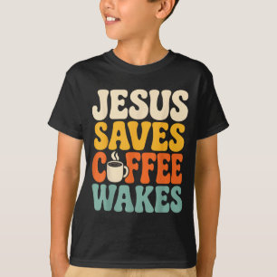 Grappige Jezus Koffie Gelovige Christelijke Geloof T-shirt