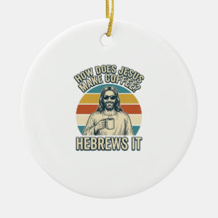 Grappige Jezus Koffie Vintage Gravure Shirt Ontwer Keramisch Ornament