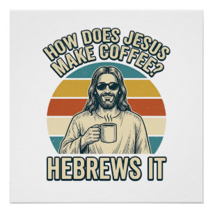 Grappige Jezus Koffie Vintage Gravure Shirt Ontwer Perfect Poster